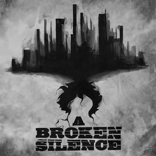 A Broken Silence - A Broken Silence