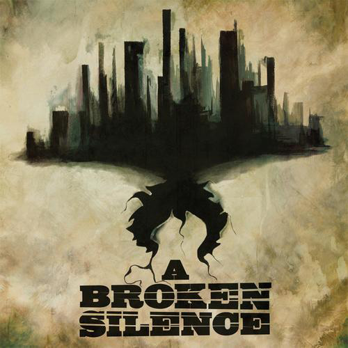 A Broken Silence - A Broken Silence