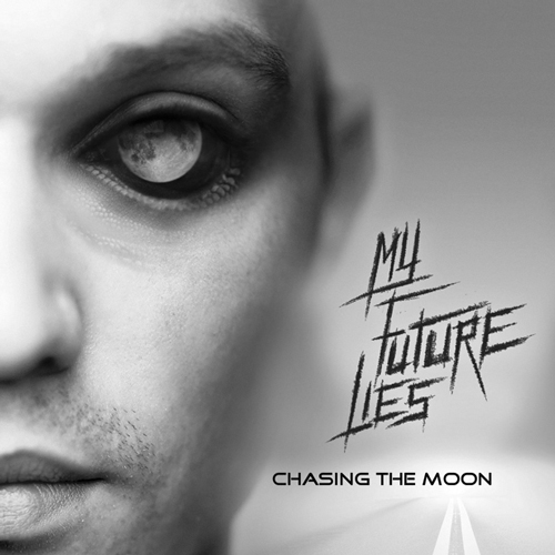 My Furture Lies - Chasing The Moon