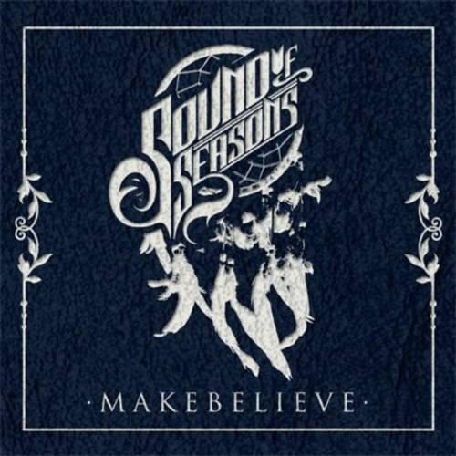 Sound Of Seasons - MakeBelieve