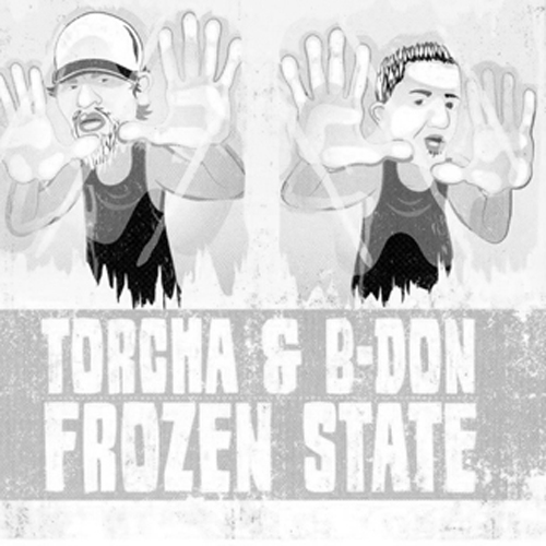 Torcha & B-Don - Frozen State