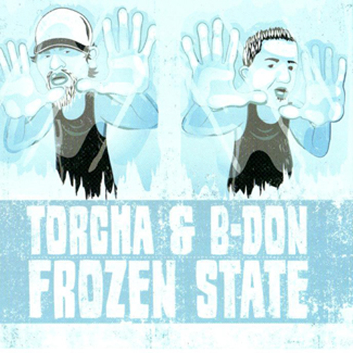 Torcha & B-Don - Frozen State